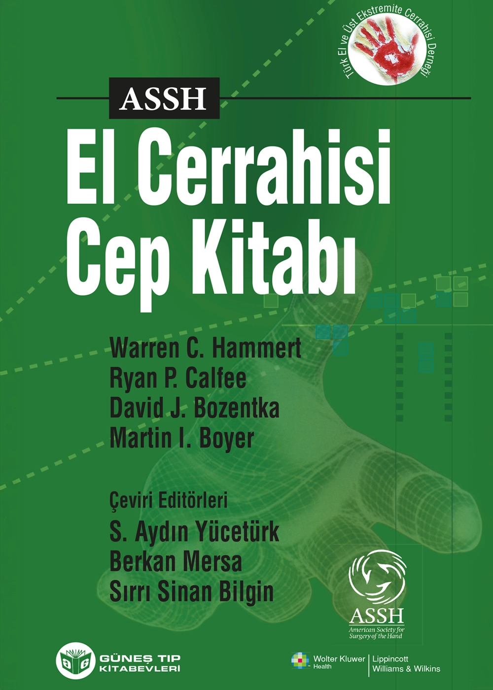 American Society for Surgery of the Hand ASSH El Cerrahisi Cep Kitabı